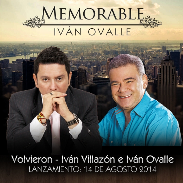 Volvieron - Ivan Villazon e Ivan Ovalle