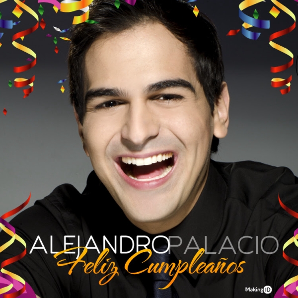 Feliz Cumpleaños Alejandro Palacio