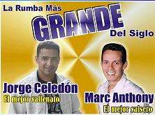 Jorge Celedón Y Marc Anthony, en la Rumba del Siglo