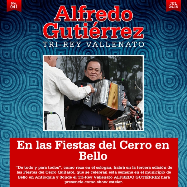 ALFREDO GUTIÉRREZ en las Fiestas del Cerro en Bello