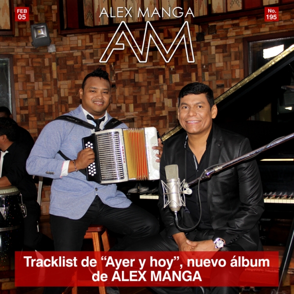 Ayer y hoy nuevo álbum de ALEX MANGA