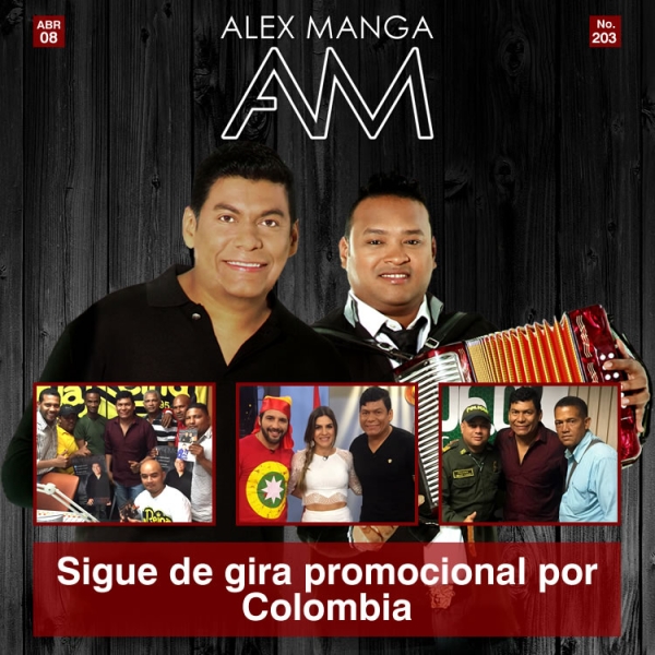 ALEX MANGA de gira por Colombia