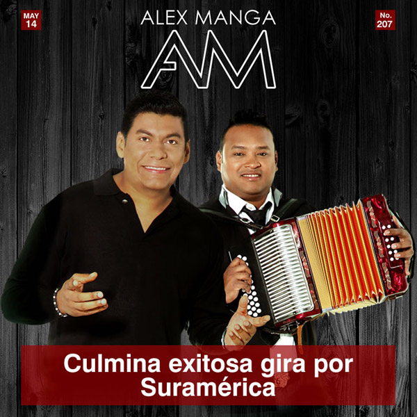 ALEX MANGA exitosa gira por Suramérica