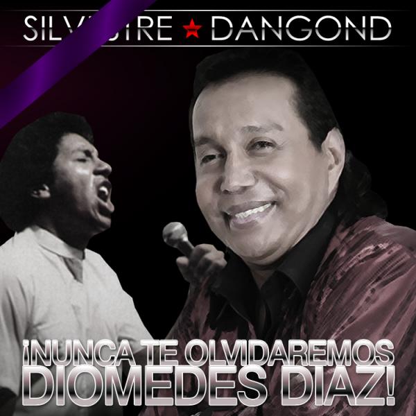 Nunca te olvidaremos Diomedes Díaz - Silvestre Dangond