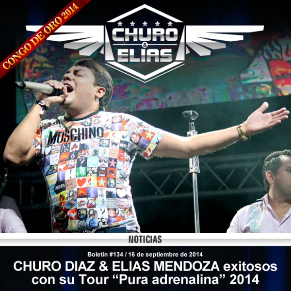 CHURO DIAZ & ELIAS MENDOZA exitosos con su Tour