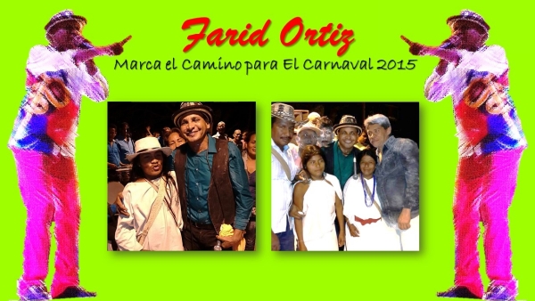 Farid Ortiz Marca el camino para el carnaval 2015