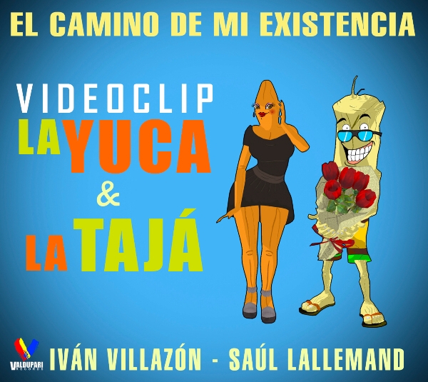 Estreno del videoclip de La yuca y la tajá el éxito del 2014 de la música vallenata