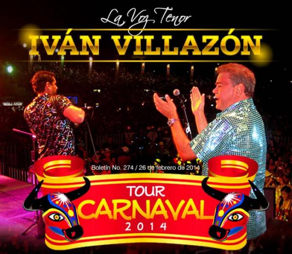 Tour Carnaval 2014 de IVAN VILLAZON