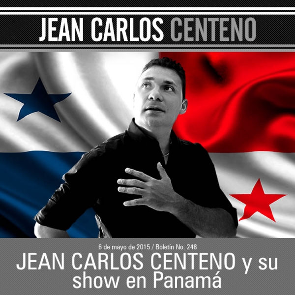 JEAN CARLOS CENTENO y su show en Panamá