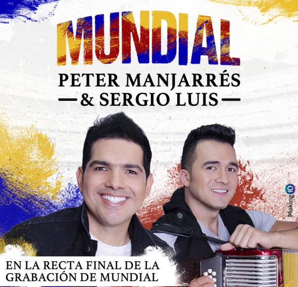 Peter Manjarrés y Sergio Luis entran en la recta final de la grabación de MUNDIAL