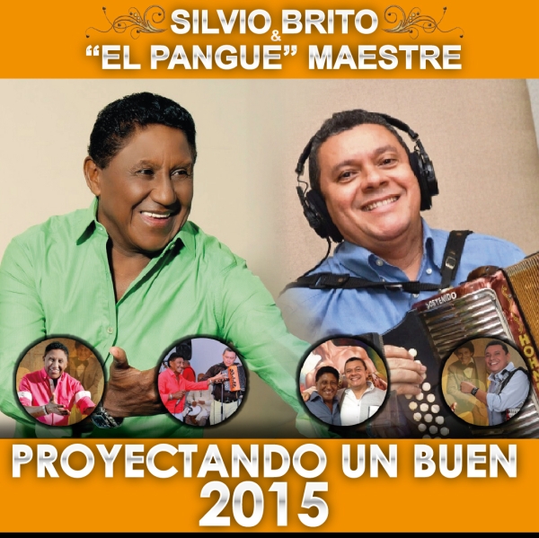 Silvio Brito & Pangue Maestre proyectando un buen 2015