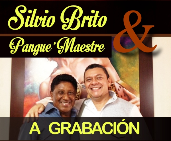 Silvio Brito & Pangue Maestre a grabacion
