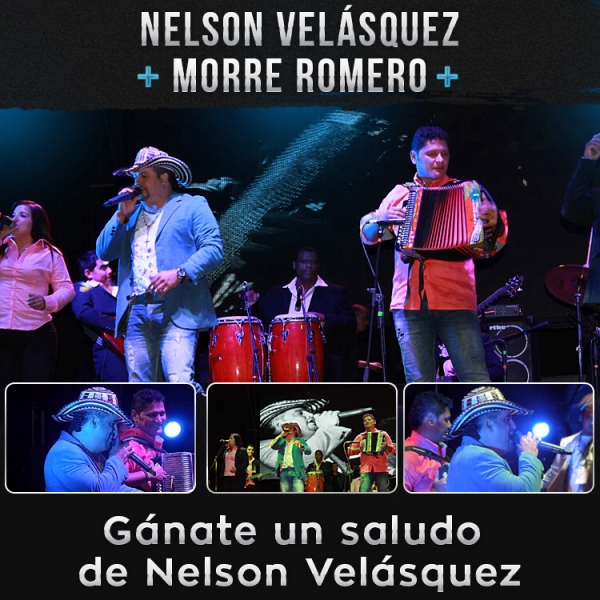 Ganate un saludo de Nelson Velasquez